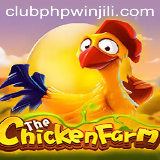 Exploring the Game: ChickenFarm and its Connection to CLUBPHP.WIN